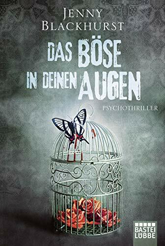 Das Böse in deinen Augen: Psychothriller