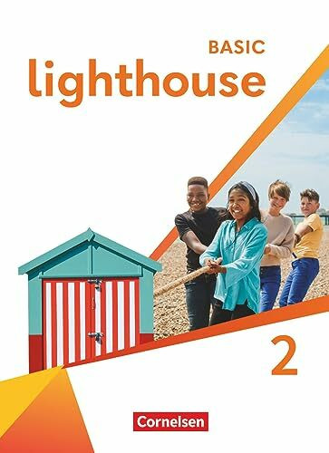 Lighthouse - Basic Edition - Band 2: 6. Schuljahr: Schulbuch - Festeinband