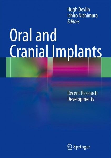 Oral and Cranial Implants