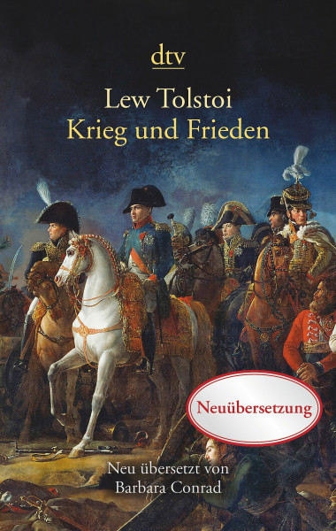 Krieg und Frieden: Ausgezeichnet mit dem Preis der Leipziger Buchmesse 2011 für die Neuübersetzung. Der Klassiker der russischen Literatur, eines der bedeutendsten Werke der Weltliteratur