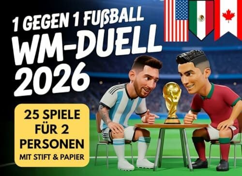 1 gegen 1 Fußball WM-Duell 2026: Das ultimative Fußballbuch mit 25 lustigen Spielen, Rätseln & Challenges für Zwei mit Stift & Papier | ein originelles WM Geschenk für Fußballfans!
