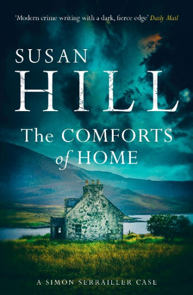 The Comforts of Home: Simon Serrailler Book 9