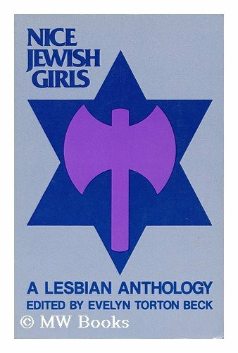 Nice Jewish Girls: A Lesbian Anthology