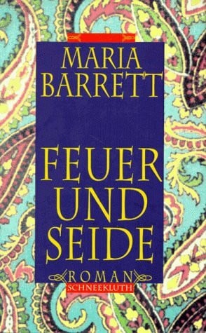 Feuer und Seide