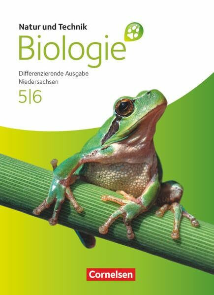 Natur und Technik - Biologie (Ausgabe 2011) - Niedersachsen - 5./6. Schuljahr: Schülerbuch
