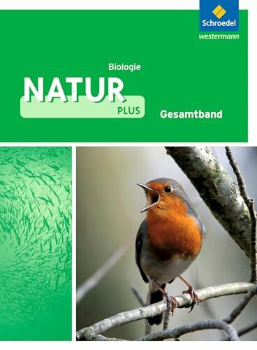 Natur plus - Ausgabe 2011 für Gesamtschulen in Nordrhein-Westfalen: Schülerband Biologie 7-10