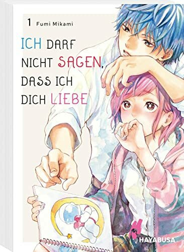 Ich darf nicht sagen, dass ich dich liebe 1: Sensible Coming-of-Age-Geschichte über eine geheime Liebe – Mit SNS Card in der 1. Auflage!