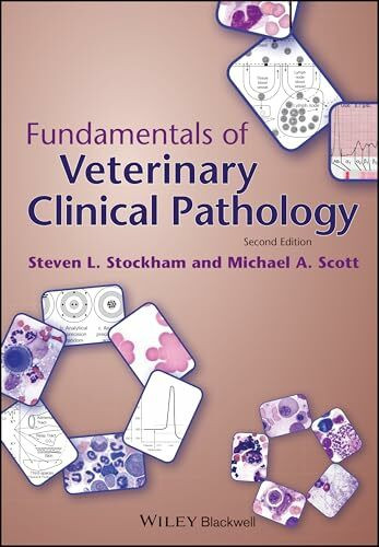 Fundamentals of Veterinary Clinical Pathology