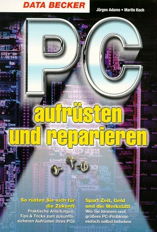 PC aufrüsten und reparieren