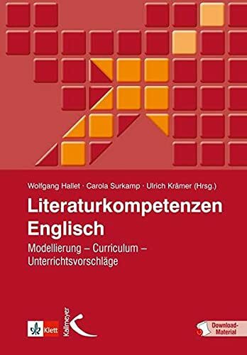 Literaturkompetenzen Englisch: Modellierung – Curriculum – Unterrichtsbeispiele