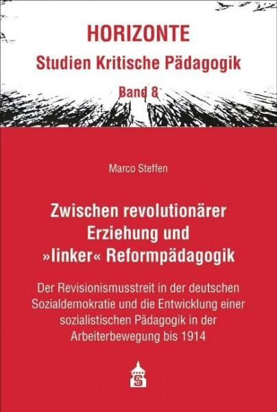 Zwischen revolutionärer Erziehung und >linker< Reformpädagogik