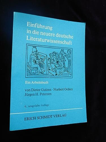 Einführung in die neuere deutsche Literaturwissenschaft: Ein Arbeitsbuch