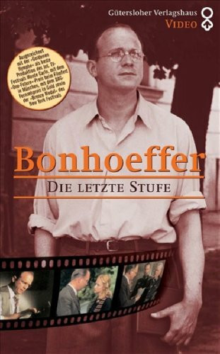 Dietrich Bonhoeffer - Die letzte Stufe [VHS]
