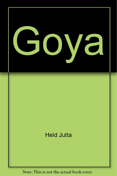 Francisco de Goya in Selbstzeugnissen und Bilddokumenten
