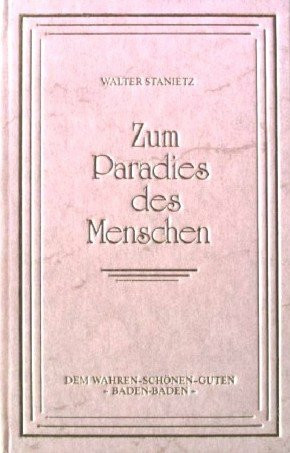 Zum Paradies des Menschen (Die edle Gabe)