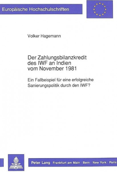 Der Zahlungsbilanzkredit des IWF an Indien vom November 1981