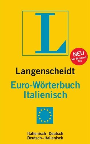 Langenscheidt Euro-Wörterbuch Italienisch: Italienisch-Deutsch/Deutsch-Italienisch