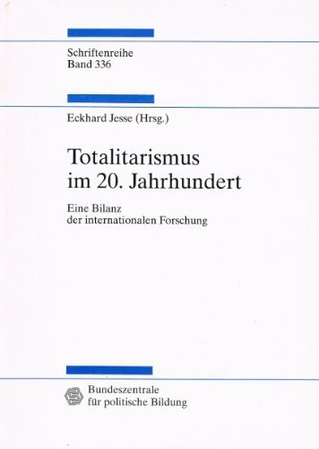 Totalitarismus im 20. Jahrhundert - Eine Bilanz der internationalen Forschung