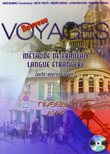 Nouveau "voyages", méthode de français, langue étrangère (auto-apprentissage), niveau a1-a2 (UNIDAD DIDÁCTICA)