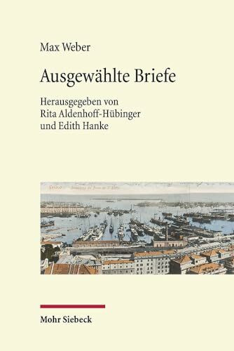 Reisebriefe: 1877-1914. Ausgewählte Briefe I