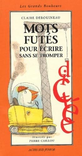 Mots futés pour écrire sans se tromper