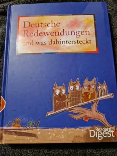 Deutsche Redewendungen: und was dahinter steckt