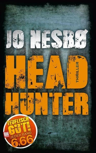 Headhunter: Thriller (BILD am Sonntag Mega-Thriller 2018)