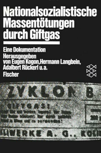 Nationalsozialistische Massentötungen durch Giftgas. Eine Dokumentation