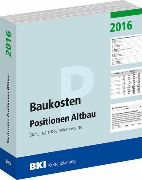 BKI Baukosten Positionen Altbau 2016: Statistische Kostenkennwerte