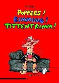 Poppers! Rimming! Tittentrimm!