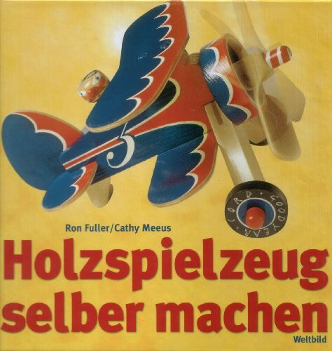 Holzspielzeug selber machen