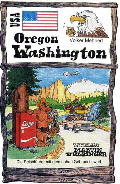 USA /Oregon - Washington (Unkonventionelle Reiseführer)