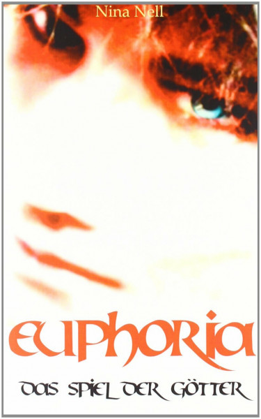 Euphoria - Das Spiel der Götter