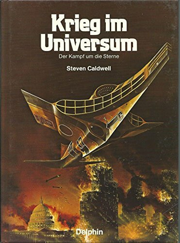 Krieg im Universum : Der Kampf um die Sterne