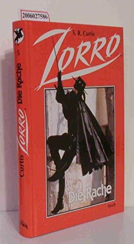Zorro Band 5, Die Rache
