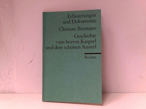 Geschichte vom braven Kasperl (Erl. u. Dok.) (Reclams Universal-Bibliothek)