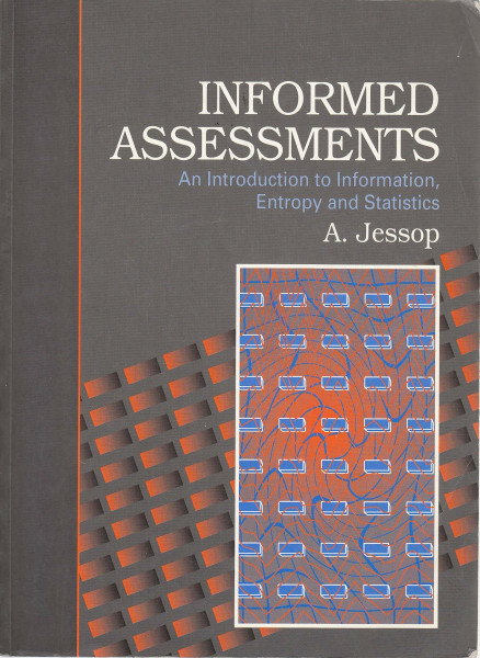 Informed Assessment: An Introduction to Information, Entropy and Statistics