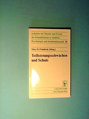 Teilleistungsschwächen und Schule (Rehabilitation)
