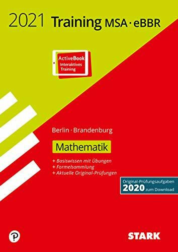 STARK Training MSA/eBBR 2021 - Mathematik - Berlin/Brandenburg: Mit Online-Zugang (STARK-Verlag - Abschlussprüfungen)