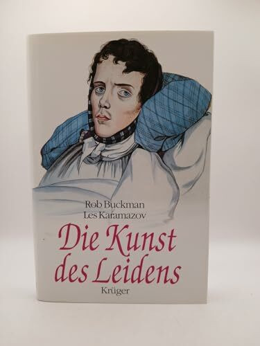 Die Kunst des Leidens