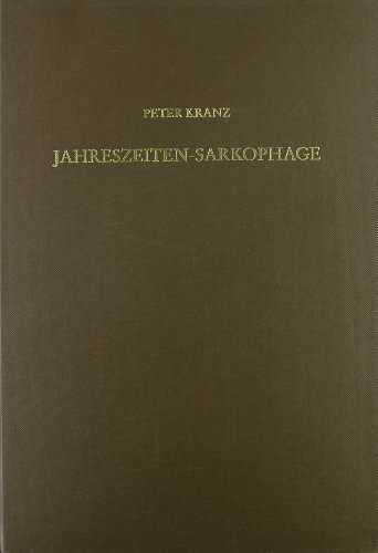 Die antiken Sarkophagreliefs, Bd.5/4, Jahreszeiten-Sarkophage