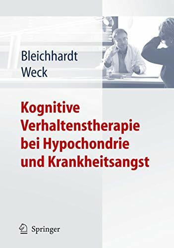 Kognitive Verhaltenstherapie bei Hypochondrie und Krankheitsangst