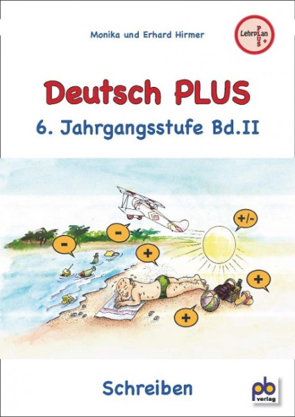 Deutsch PLUS 6. Jahrgangsstufe Bd.II