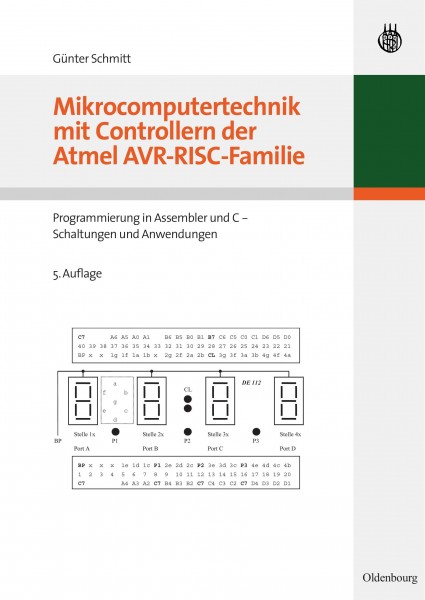 Mikrocomputertechnik mit Controllern der Atmel AVR-RISC-Familie