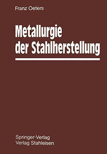 Metallurgie der Stahlherstellung