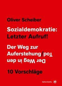 Sozialdemokratie: Letzter Aufruf!