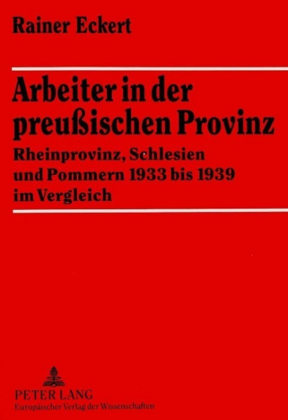 Arbeiter in der preußischen Provinz