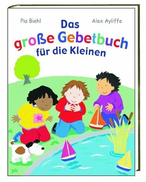 Das grosse Gebetbuch für die Kleinen