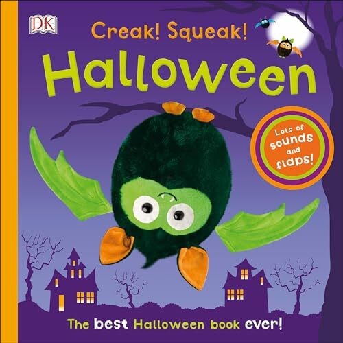 Creak! Squeak! Halloween: The Best Halloween Book Ever
