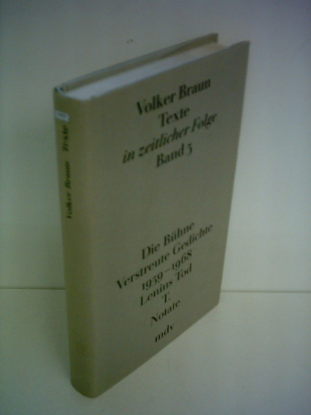 Texte in zeitlicher Folge, Bd.3, Die Bühne; Verstreute Gedichte 1959-1968; Lenins Tod; T.; Notate